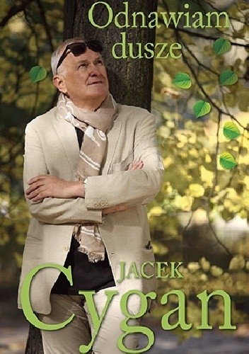 Odnawiam dusze. Piosenki, ludzie, czas