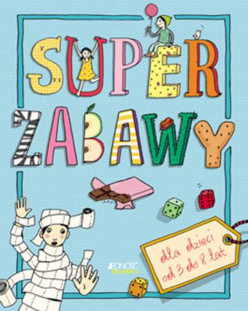 Super zabawy