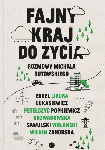 Fajny kraj do życia. Rozmowy Michała Sutowskiego