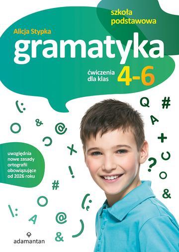 Gramatyka. Ćwiczenia dla klas 4-6 szkoły podstawowej wyd. 2