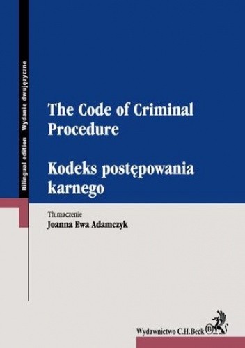 Kodeks postępowania karnego. The Code of Criminal Procedure