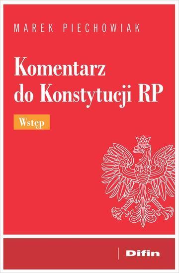 Komentarz do Konstytucji RP. Wstęp
