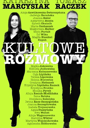 Kultowe rozmowy. Kobiety znane i niespodziewane