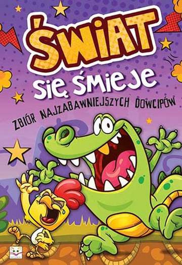 Świat się śmieje zbiór najzabawniejszych dowcipów