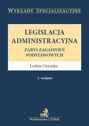 Legislacja administracyjna. Wydanie 2
