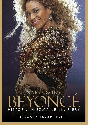 Narodziny Beyonce. Historia niezwykłej kariery