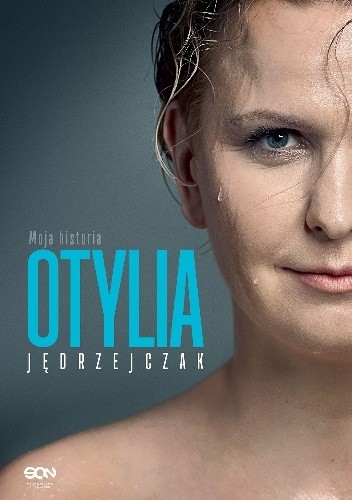 Otylia. Moja historia