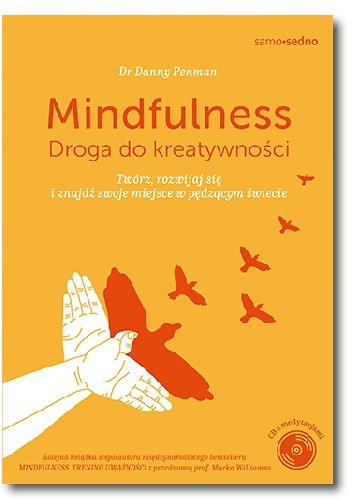 Mindfulness. Droga do kreatywności