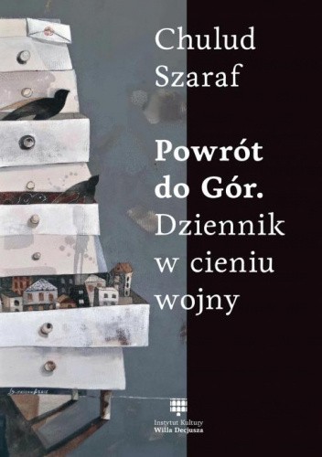 Powrót do Gór. Dziennik w cieniu wojny