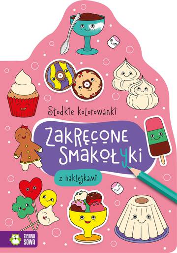 Zakręcone smakołyki. Słodkie kolorowanki