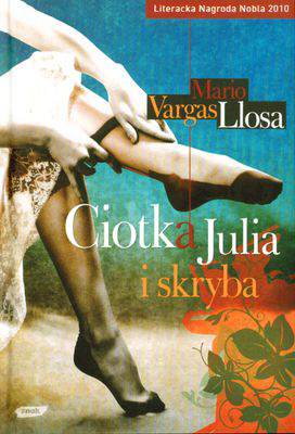 Ciotka julia i skryba wyd. 2010