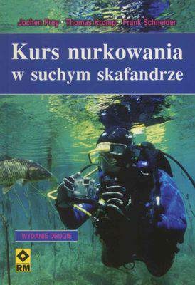 Kurs nurkowania w suchym skafandrze wyd. 2