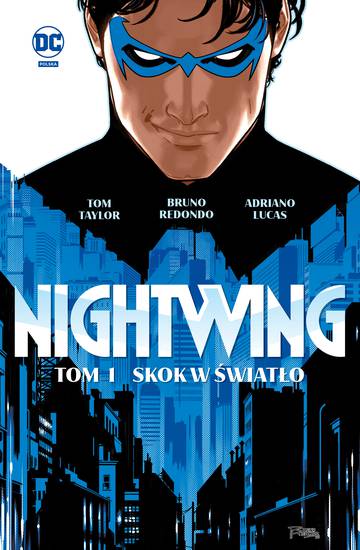 Skok w miasto. Nightwing. Tom 1