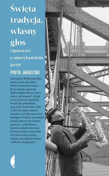 Święta tradycja, własny głos. Opowieści o amerykańskim jazzie wyd.2025