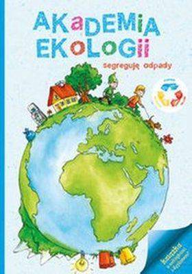 Segreguję odpady akademia ekologii
