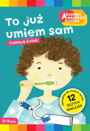 To już umiem sam akademia mądrego dziecka