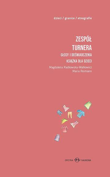 Zespół turnera / głosy i doświadczenia Tom 1 / książka dla dzieci Tom 2