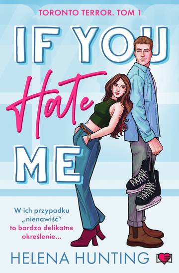 If You Hate Me. Toronto Terror. Tom 1