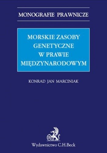 Morskie zasoby genetyczne w prawie międzynarodowym