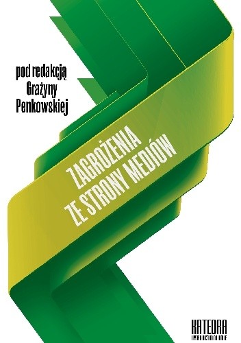 Zagrożenia ze strony mediów