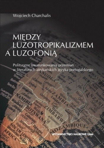 Między luzotropikalizmem a luzofonią