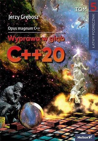 Okładka: Opus magnum C++. Wyprawa w głąb C++20. Tom 5
