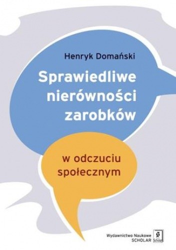 Sprawiedliwe nierówności zarobków w odczuciu społecznym