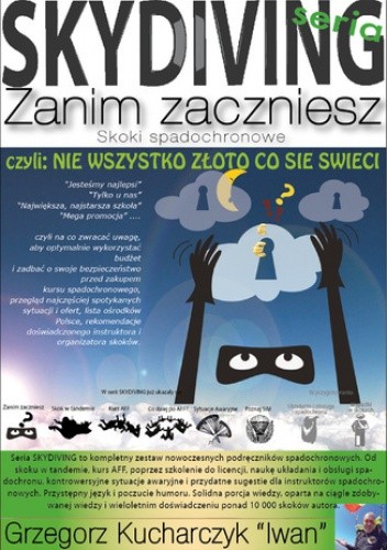 Zanim zaczniesz skoki spadochronowe czyli nie wszystko złoto, co się świeci