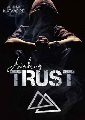 Awaking TRUST