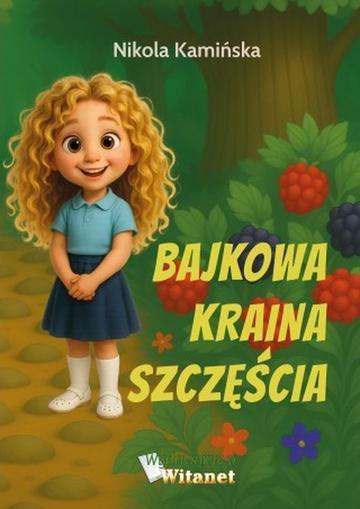 Bajkowa Kraina Szczęścia