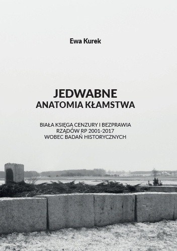 Jedwabne - anatomia kłamstwa