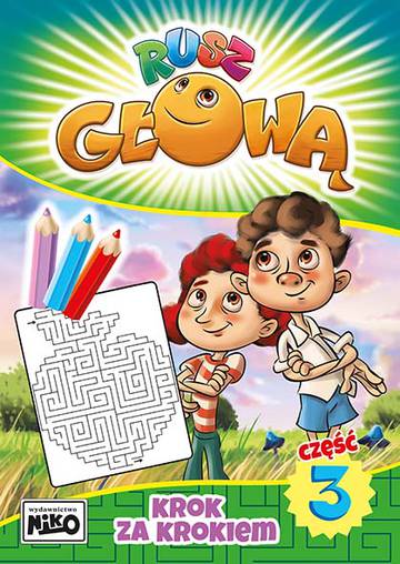 Krok za krokiem. Rusz głową. Część 3