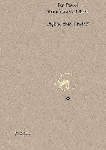 Piękno zbawi świat?