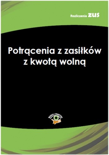 Potrącenia z zasiłków z kwotą wolną