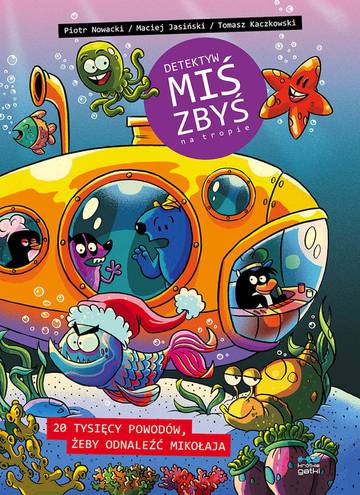 20 tysięcy powodów, żeby odnaleźć Mikołaja. Detektyw Miś Zbyś na tropie