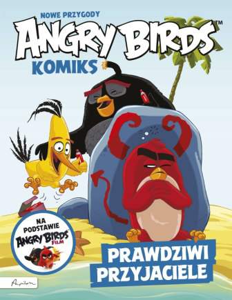 Prawdziwi przyjaciele angry birds