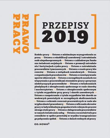 Prawo pracy przepisy 2019 wyd. 2