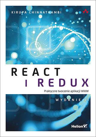 React i redux praktyczne tworzenie aplikacji www wyd. 2