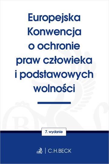 Europejska Konwencja o ochronie praw człowieka i podstawowych wolności wyd. 7