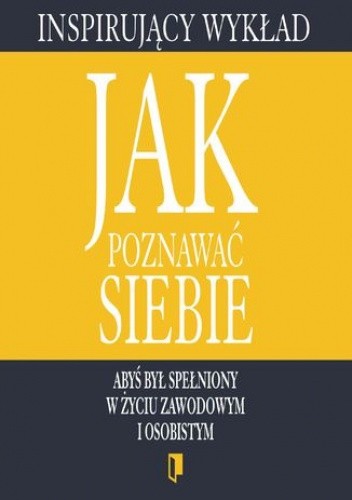 Jak poznawać siebie