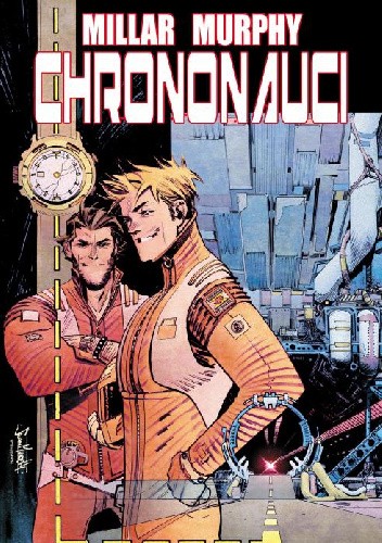 Chrononauci, tom 1