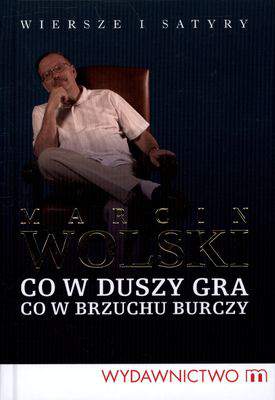 Co w duszy gra co w brzuchu burczy