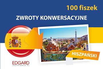 Hiszpański. Zwroty konwersacyjne. Fiszki 100 wyd. 2