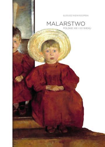 Malarstwo polskie XIX i XX wieku