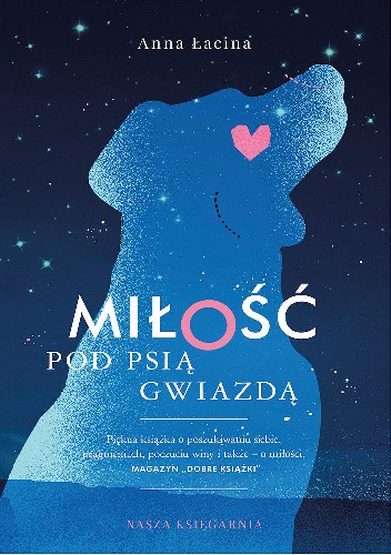 Miłość pod Psią Gwiazdą