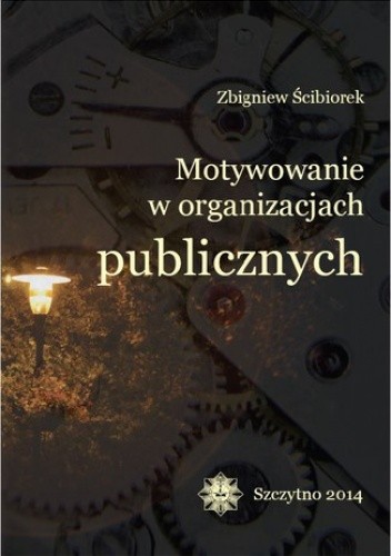 Motywowanie w organizacjach publicznych