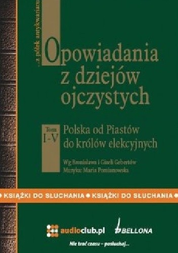 Opowiadania z dziejów ojczystych. Tom 1-5