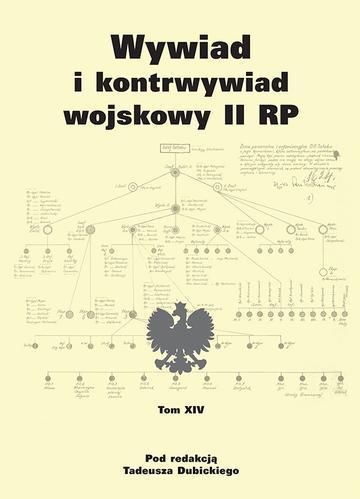 Wywiad i kontrwywiad wojskowy II RP. Tom XIV