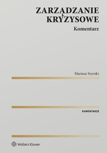 Zarządzanie kryzysowe. Komentarz