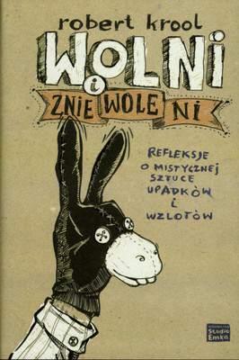 Wolni i zniewoleni
